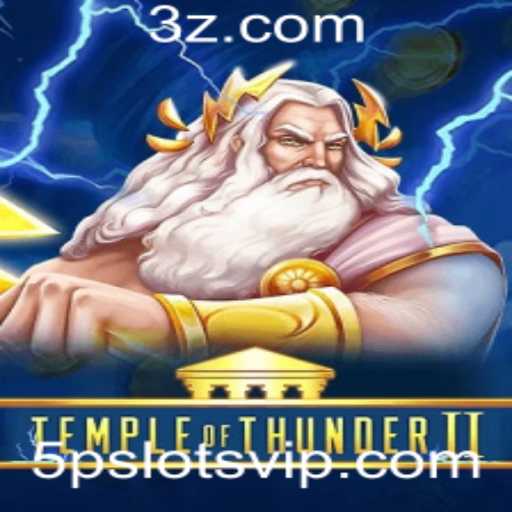 Temple of Thunder II: Uma Jornada Épica nos 5p Slots